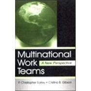 Multinational Work Teams: A New Perspective by Earley,P. Christopher, 9780805834642