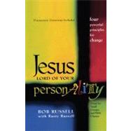 Jesus Lord of Your Personality Four Powerful Principles for Change by Russell, Bob; Russell, Rusty, 9781439124642