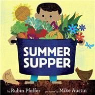 Summer Supper by Pfeffer, Rubin; Austin, Mike, 9781524714642