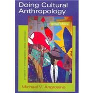 Doing Cultural Anthropology by Angrosino, Michael V., 9781577664642
