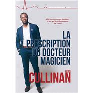 La prescription du  docteur Magicien by Cullinan, Heidi, 9781641084642