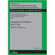 Lenguas En Contacto, Ayer Y Hoy by Quesada, Santiago del Rey; Gmez, Jaime Gonzlez; de la Rosa, Florencio del Barrio, 9783631744642