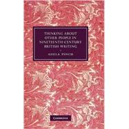 Thinking about Other People in Nineteenth-Century British Writing by Adela Pinch, 9780521764643
