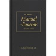 The Minister's Manual for Funerals, Updated Edition by Cadenhead, Al,  Jr., 9781087744643