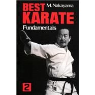 Best Karate, Vol.2 Fundamentals by Nakayama, Masatoshi, 9781568364643