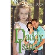 The Daddy Issue by Beck, Melissa, 9781601544643