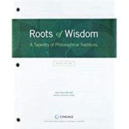 Bundle: Roots of Wisdom: A Tapestry of Philosophical Traditions, Loose-Leaf Version, 8th + MindTap Philosophy, 1 term (6 months) Printed Access Card by Mitchell, Helen, 9781337754644