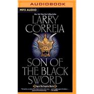 Son of the Black Sword by Correia, Larry; Reynolds, Tim Gerard, 9781522634645