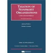 Taxation of Nonprofit Organizations, Cases and Materials 2008 by Fishman, James J., 9781599414645