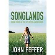 Songlands by John Feffer, 9781642594645