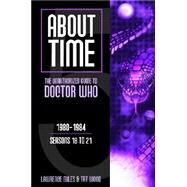 About Time 5: The Unauthorized Guide to Doctor Who by Wood, Tat; Miles, Lawrence, 9780975944646