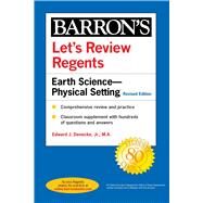 Let's Review Regents: Earth Science--Physical Setting Revised Edition by Denecke, Edward J., 9781506264646