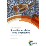 Smart Materials for Tissue Engineering by Wang, Qun; Yousefi, Azizeh-mitra (CON); Schneider, Hans-Jorg; Miyoshi, Hiromi (CON); Shahinpoor, Mohsen, 9781782624646