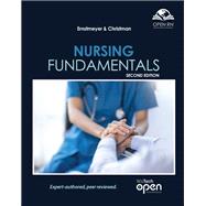 Nursing Fundamentals (Black & White) by Open RN, 9798385164646