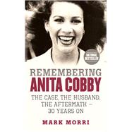 Remembering Anita Cobby by Morri, Mark, 9780143784647