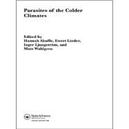 Parasites of the Colder Climates by Akuffo, Hannah; Ljungstrm, Inger; Linder, Ewert; Wahlgren, Mats, 9780367454647