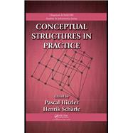 Conceptual Structures in Practice by Hitzler; Pascal, 9781138114647