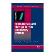 Biomaterials and Devices for the Circulatory System by Gourlay; Black, 9781845694647
