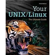Your UNIX/Linux: The Ultimate Guide by Sumitabha Das, 9780077374648