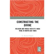 Constructing the Divine by Chophy, G. Kanato, 9780367204648