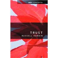 Trust by Hardin, Russell, 9780745624648