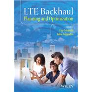 LTE Backhaul Planning and Optimization by Metsälä, Esa Markus; Salmelin, Juha T. T., 9781118924648