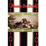 Passion for Horses by Huntington, Janet; Gooch, Katie; Zuchniak, M. R.; Orange, Ambrose, 9781477474648