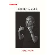 For Now by Myles, Eileen, 9780300244649