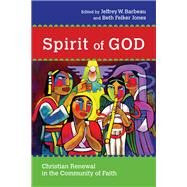Spirit of God by Barbeau, Jeffrey W.; Jones, Beth Felker, 9780830824649