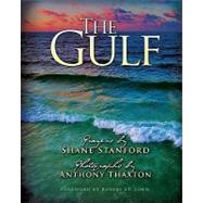 The Gulf by Stanford, Shane; Thaxton, Anthony, 9781453774649