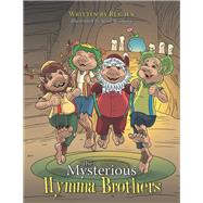 The Mysterious Hymma Brothers by Rev. Jen; Winburn, Sean, 9781489724649