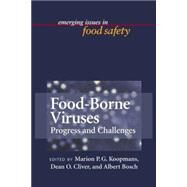 Food-Borne Viruses by Koopmans, Marion; Cliver, Dean O.; Bosch, Albert, 9781555814649