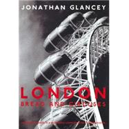 London Bread and Circuses by GLANCEY, JONATHAN, 9781859844649