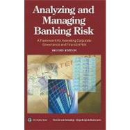 Analyzing and Managing Banking Risk : A Framework for Assessing Corporate Governance and Financial Risk by Van Greuning, Hennie; Bratanovic, Sonja Brajovic, 9780821354650