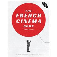 The French Cinema Book by Temple, Michael; Witt, Michael, 9781844574650