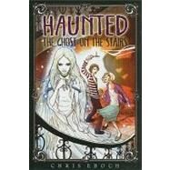 Haunted: The Ghost on the Stairs by Eboch, Chris, 9780606064651