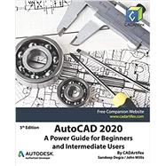 AutoCAD 2020: A Power Guide for Beginners and Intermediate Users by Willis, John; Dogra, Sandeep, 9781080494651