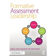 Formative Assessment Leadership by Sanzo, Karen L.; Myran, Steve; Caggiano, John, 9780415744652