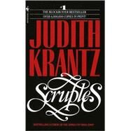 Scruples by KRANTZ, JUDITH, 9780553284652