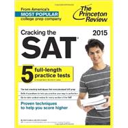 Cracking the SAT with 5 Practice Tests, 2015 Edition by PRINCETON REVIEW, 9780804124652