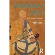 Samurai Zen: The Warrior Koans by Leggett; Trevor, 9780415284653