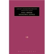 Brook, Hall, Ninagawa, Lepage Great Shakespeareans: Volume XVIII by Holland, Peter; Poole, Adrian, 9781441134653