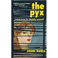The Pyx by Buell, John; Kelly, Sean, 9781550654653