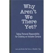 Why Aren't We There Yet? by Arminio, Jan; Torres, Vasti; Pope, Raechele L., 9781579224653