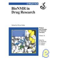 BioNMR in Drug Research by Zerbe, Oliver; Mannhold, Raimund; Kubinyi, Hugo; Folkers, Gerd, 9783527304653