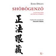 Shobogenzo by Dogen, Eihei; Villalba, Dokusho, 9788499884653