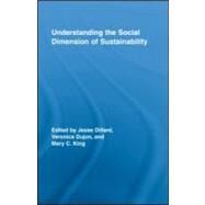 Understanding the Social Dimension of Sustainability by Dillard; Jesse, 9780415964654