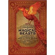 The Compendium of Magical Beasts An Anatomical Study of Cryptozoology's Most Elusive Beings by Wigberht-Blackwater, Dr. Veronica; Brinks, Melissa; Seika Jones, Lily, 9780762464654