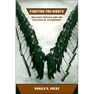 Fighting for Rights by Krebs, Ronald R., 9780801444654