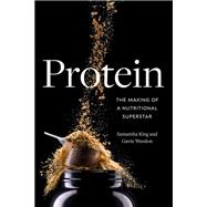 Protein by Samantha King; Gavin Weedon, 9781478094654